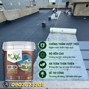 Chống Thấm Polyurethane Kovi Pu Plus Thùng 20Kg 6 Chống Thấm Polyurethane Kovi Pu Plus Chống Thấm Không Lộ Thiên