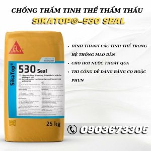 Chống Thấm Tinh Thể Thẩm Thấu Sikatop 530 Seal